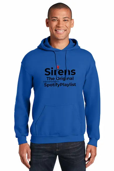 “First Responder Hoodie with bold text design reading ‘Sirens: The Original Spotify Playlist’ – humor apparel for paramedics, firefighters, and police”