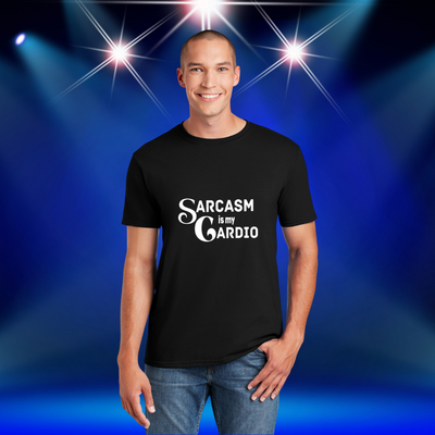 T-shirt design with bold lettering that reads “Sarcasm Is My Cardio,” combining humor and attitude for those who exercise their wit more than their muscles.
