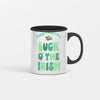 Luck of the Irish – More Than Just a Saying! Mug