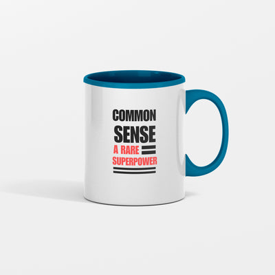 Common Sense-A Rare Superpower Mug