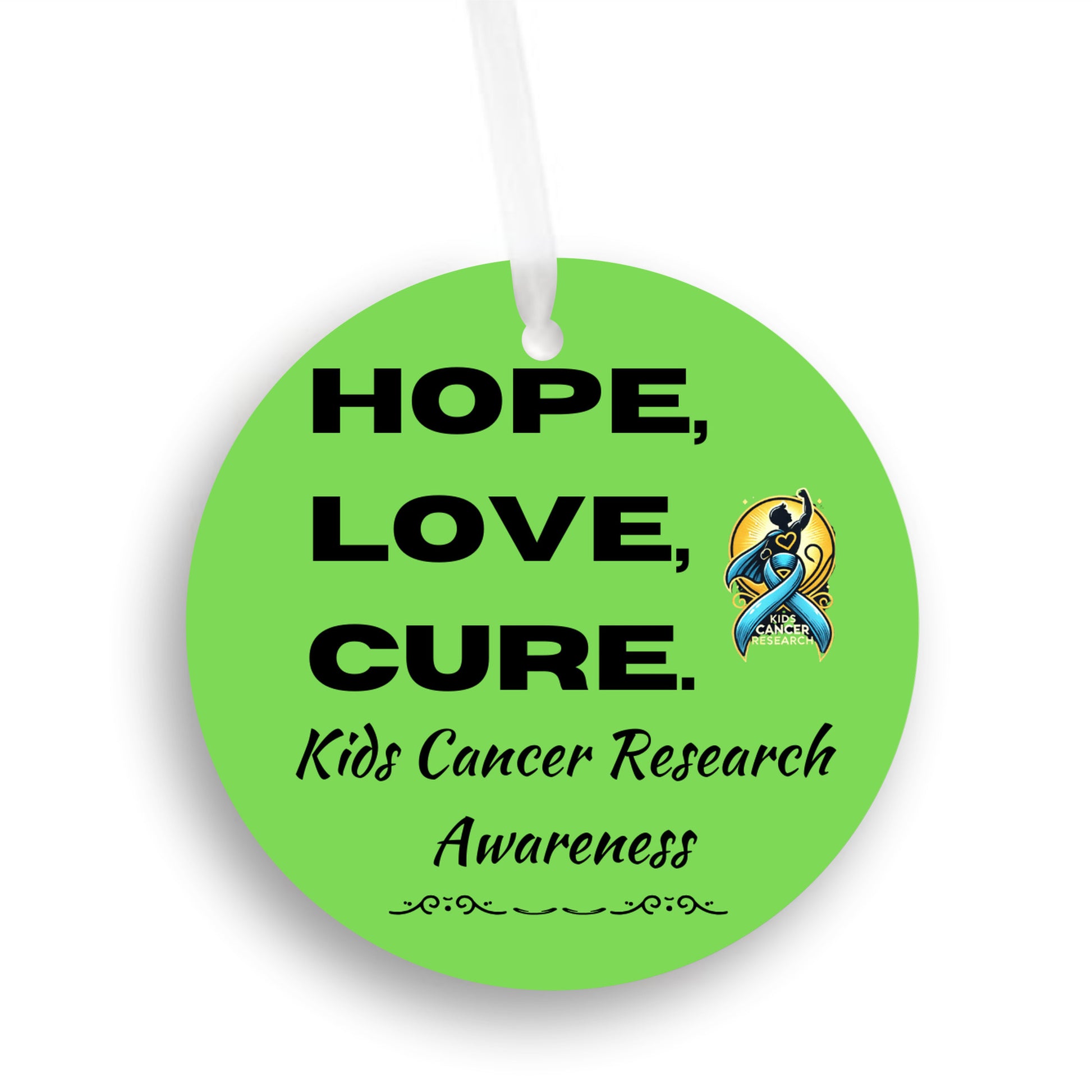 Colorful ribbon ornament with “HOPE, LOVE, CURE” text, supporting pediatric cancer awareness and research fundraising.