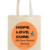 Cancer Fighters Canvas Tote Bag - HOPE. LOVE. CURE.