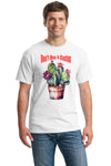 A bold graphic T-shirt with the phrase “Don’t Hug A Cactus – Seriously Sharp!” featuring a cartoon cactus with attitude, warning people to back off.

