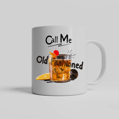 Call Me Old Fashioned ceramic coffee cup with quote