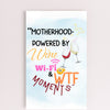 Mother’s Day hanging plaque – “Motherhood Powered By Win, WiFi, & WTF Moments” funny wall décor for moms.