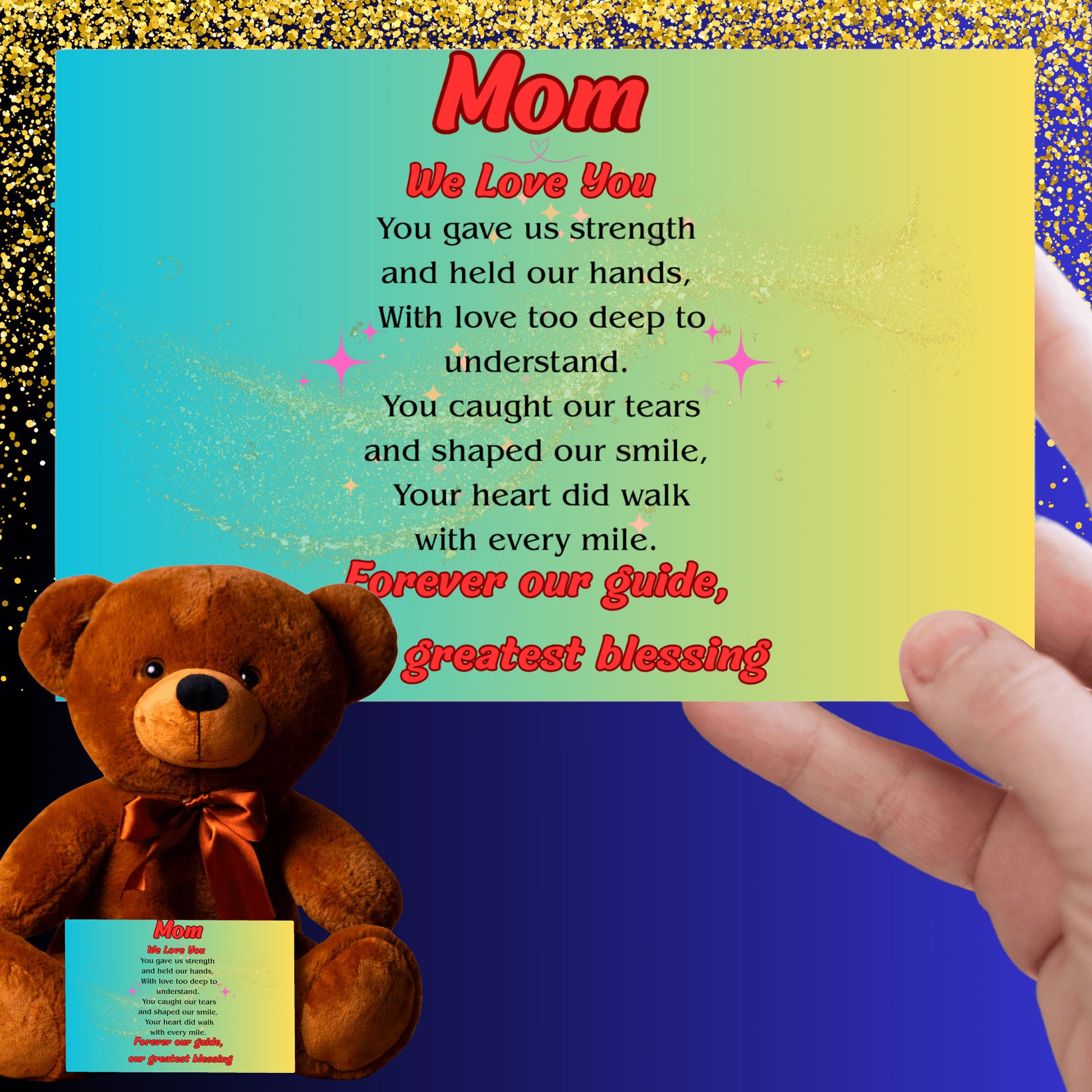 "Plush teddy bear holding a card with the message 'Mom, We Love You – Forever Our Guide' on a pink floral background."