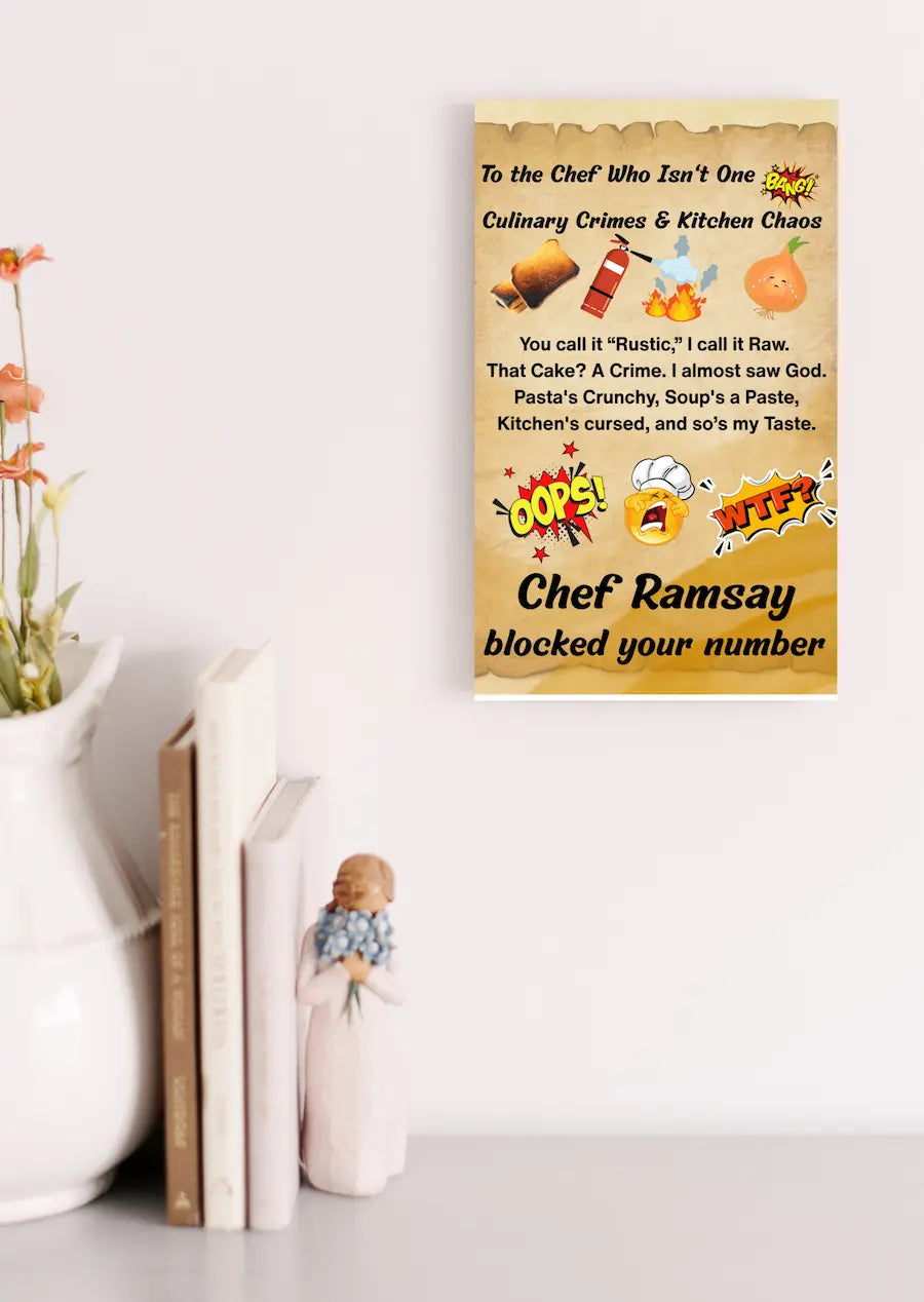 A bold, sarcastic graphic card titled "To the Chef Who Isn’t One," mocking fake culinary confidence with comic visuals and over-the-top humor.