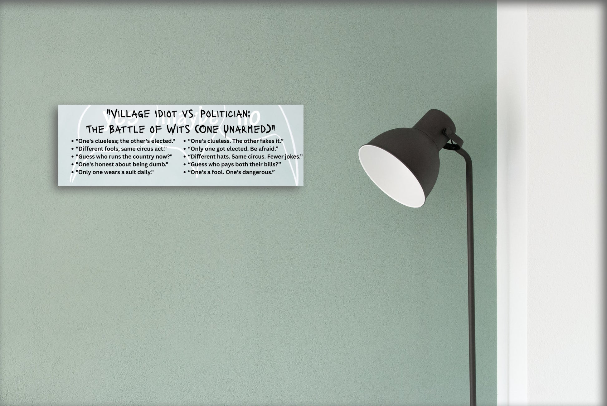 A comic-style plaque titled "Village Idiot vs. Politician," featuring caricatures of a confused jester and a smug politician, highlighting their shared talent for causing chaos.