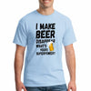 T-shirt with bold text that reads “I Make Beer Disappear – What’s Your Superpower?” in a playful, eye-catching design.