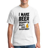T-shirt with bold text that reads “I Make Beer Disappear – What’s Your Superpower?” in a playful, eye-catching design.