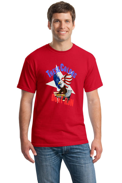 Bold patriotic T-shirt featuring an American eagle with the phrase “These Colors Don’t Run,” symbolizing strength, freedom, and American pride.