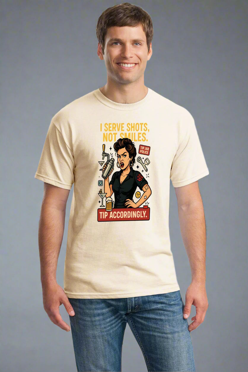 "Unisex Natural T-shirt with bold neon text that reads 'I Serve Shots, Not Smiles' – sarcastic bartender design."