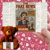 Soft plush teddy bear holding a sign that reads “Teddy Bears Tell the Truth – Not the Fake News,” a funny political and novelty gift.