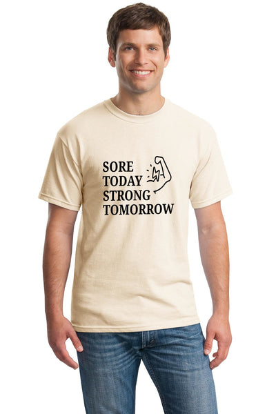 Man lifting weights in natural “Sore Today Strong Tomorrow” custom t shirt