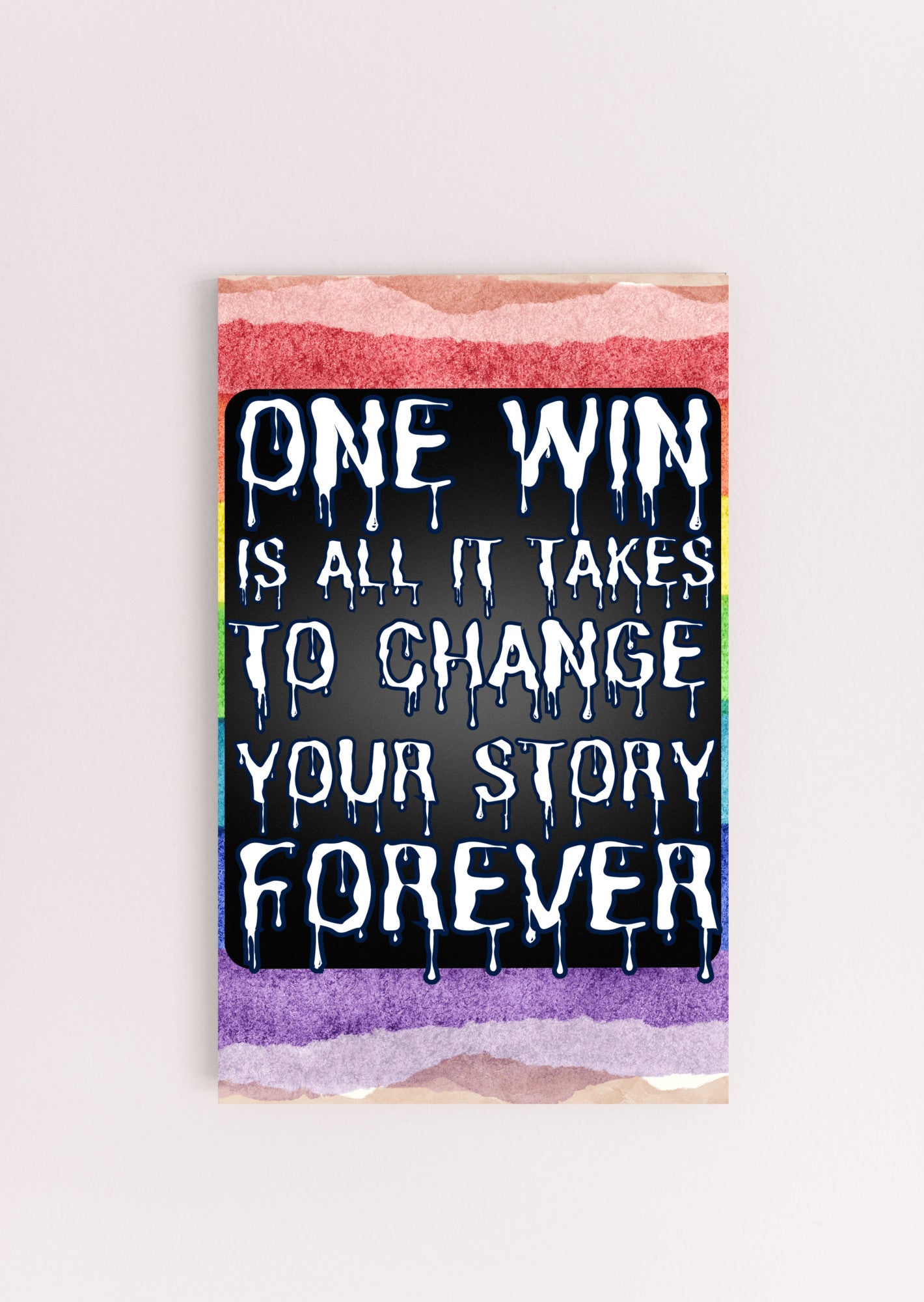 "Motivational wall plaque that reads ‘One Win Is All It Takes to Change Your Story Forever’ displayed above a desk workspace"
