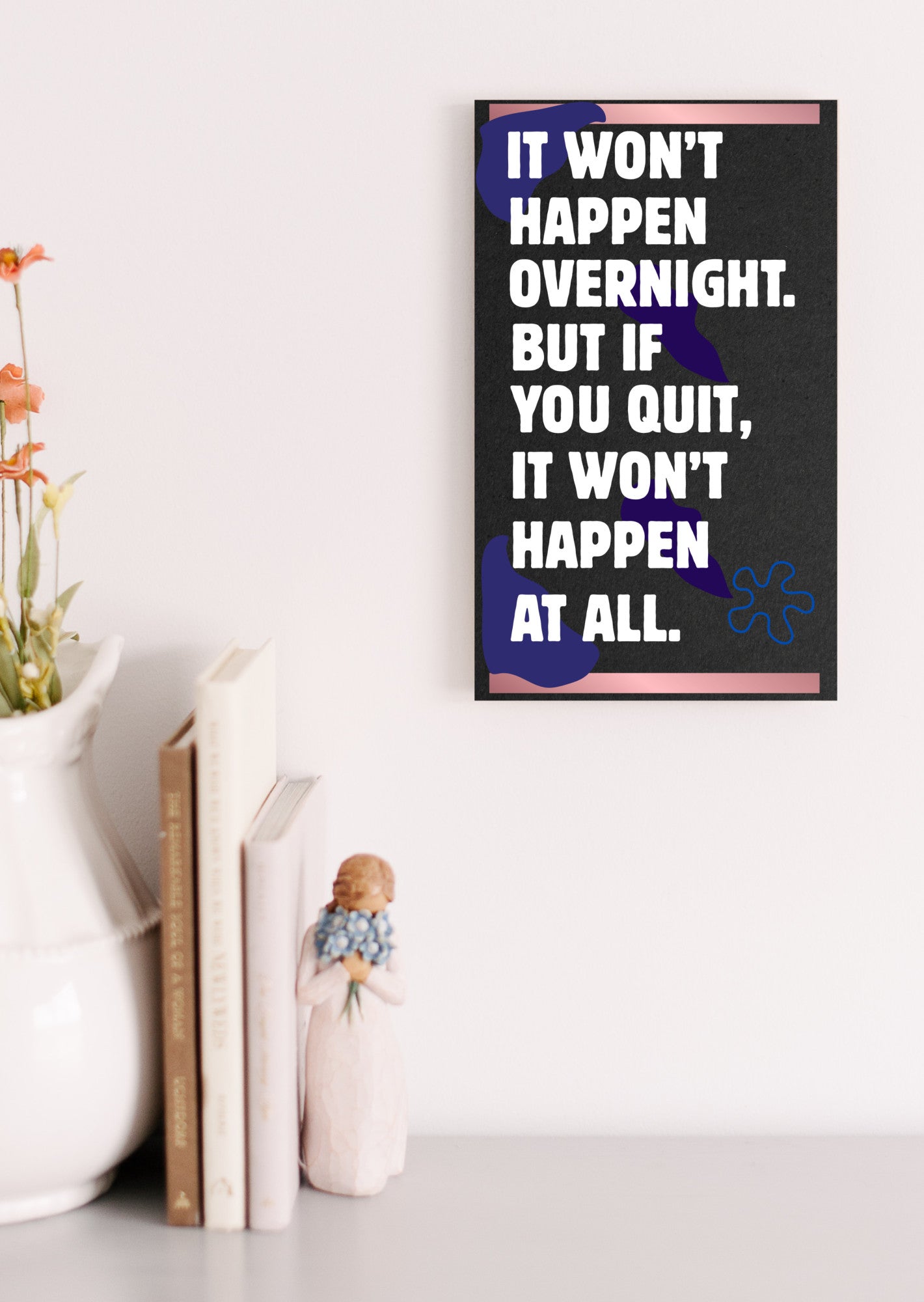 A decorative wood plaque with bold, distressed text reading “It Won’t Happen Overnight,” featuring a minimalist style and comic flair.