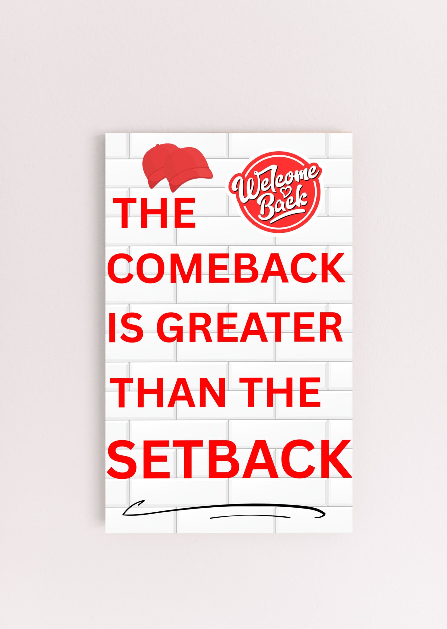 Motivational wall plaque with bold quote: “The Comeback Is Greater Than The Setback” in clean black-and-white print on wood, styled in a home office space.