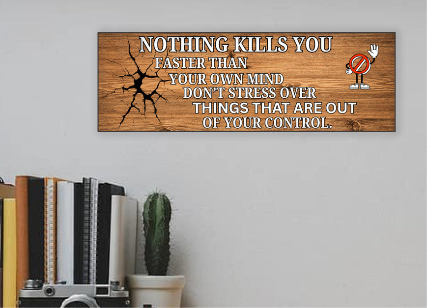 Funny motivational plaque that reads “Nothing kills you faster than fake positivity,” with bold typography and a modern, sarcastic design.
