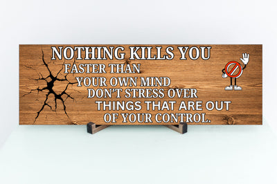 Funny motivational plaque that reads “Nothing kills you faster than fake positivity,” with bold typography and a modern, sarcastic design.