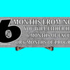 Funny motivational plaque that says "6 months from now you’ll wish you started today"