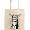 Funny canvas tote bag with shocked cartoon cat and large text “WAIT, WHAT?!” in expressive comic-style lettering.