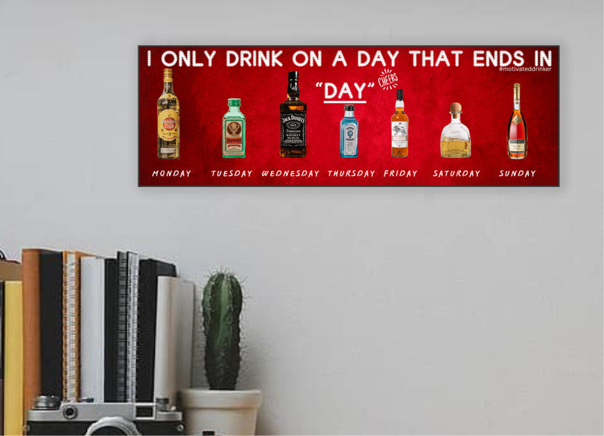 T-shirt with bold text saying “I ONLY DRINK ON A DAY THAT ENDS IN DAY” in clean, comic-style font. Great gift for beer lovers, wine fans, and daily sippers