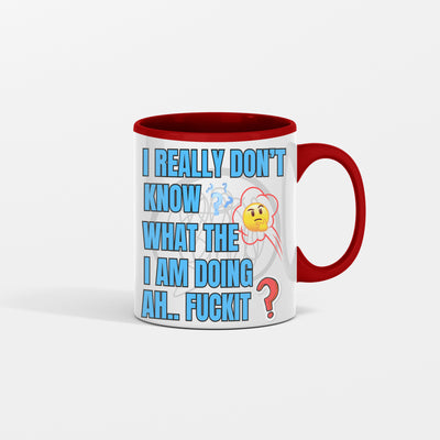 Ceramic coffee mug with bold text: “I REALLY DON’T KNOW WHAT THE F*CK I’M DOING.” Funny burnout humor printed on a white cup. Perfect for stress-filled mornings.