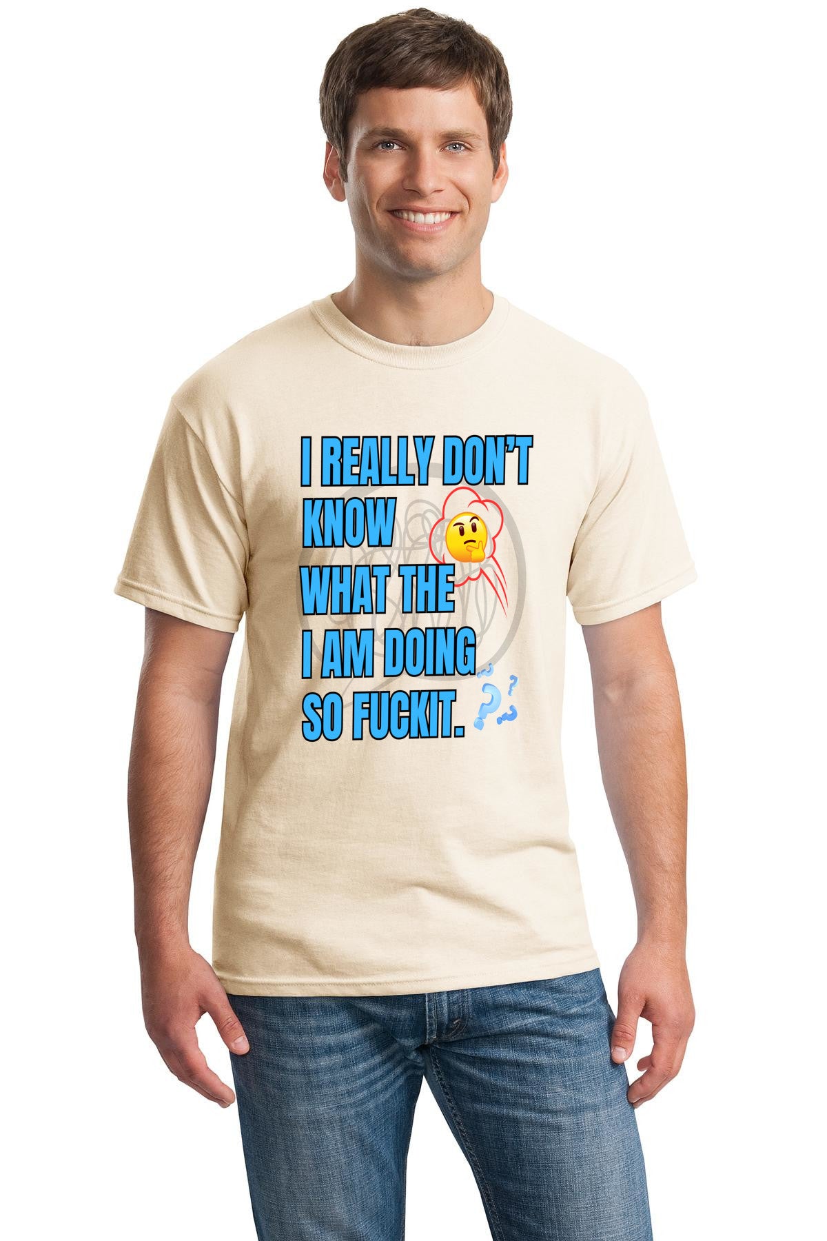 T-shirt with loud text: “I REALLY DON’T KNOW WHAT THE F*CK I’M DOING.” Bold black-and-white design. Funny anxiety, burnout, or chaos-themed tee.