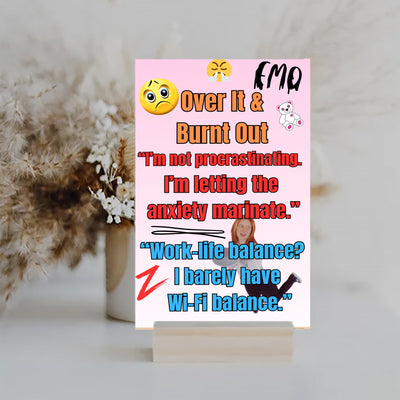 Wooden plaque with bold text “Over It & Burnt Out” in comic-style font, styled as sarcastic wall decor for modern burnout humor.