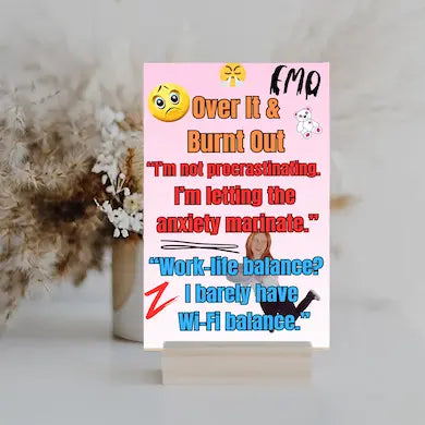 Wooden plaque with bold text “Over It & Burnt Out” in comic-style font, styled as sarcastic wall decor for modern burnout humor.