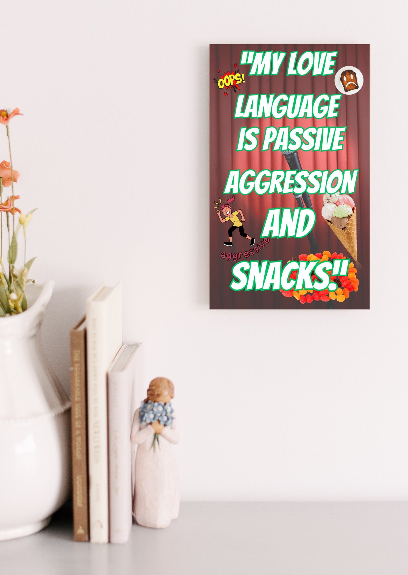 Wooden plaque with bold comic-style text: “My Love Language is Passive” displayed in a modern font on a rustic wood background.
