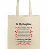 To my daughter never forget this tote bag with sentimental message