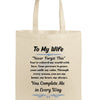 To my wife never forget this tote bag with romantic printed quote