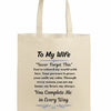 To my wife never forget this tote bag with romantic printed quote