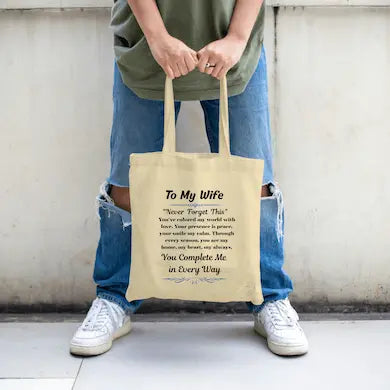 To my wife never forget this tote bag with romantic printed quote