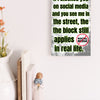 Wooden plaque with bold comic-style text: “If I blocked you on social media, you probably deserved it” displayed in sarcastic font.