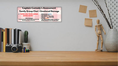 MDF plaque with comic-style text that reads: “Family Group Chat = Emotional Damage,” styled in retro sarcasm font.