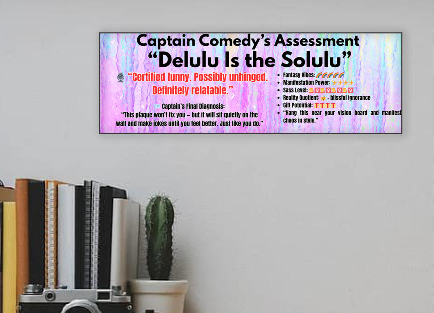MFD plaque with whimsical font that reads “Delulu is the Solulu,” styled in pastel colors for humorous Gen Z-themed wall decor.