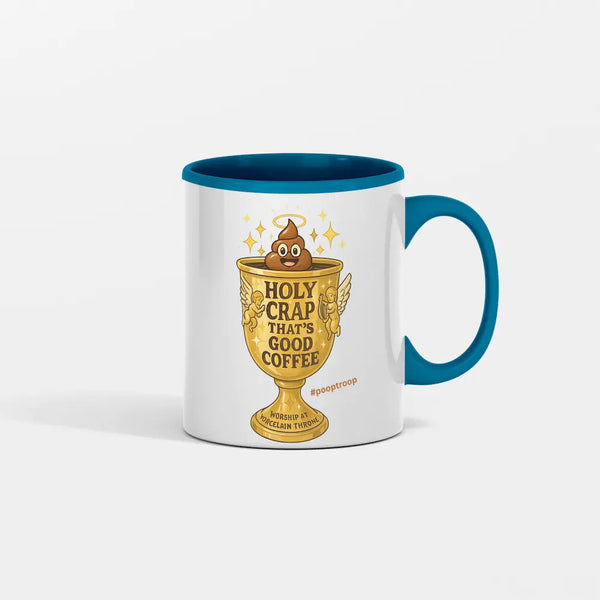 “Holy Crap That’s Good Coffee toilet mug – funny ceramic cup by Teka Originals”