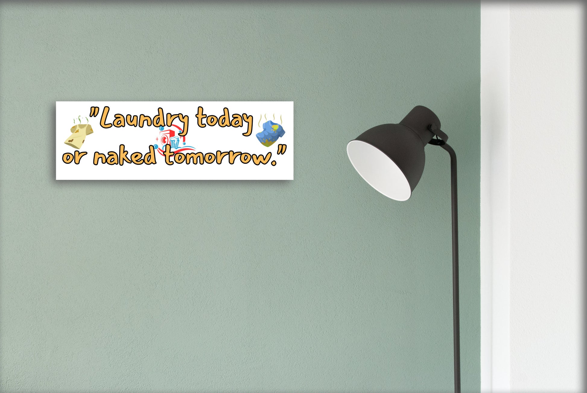 Rustic-style plaque with bold text: “Laundry Today or Naked Tomorrow” – humorous wall décor for laundry rooms, moms, or sarcastic households.