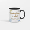 White ceramic coffee mug with bold black text “Laundry Today, Naked Tomorrow” in sarcastic font.