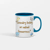 White ceramic coffee mug with bold black text “Laundry Today, Naked Tomorrow” in sarcastic font.