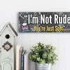 Funny sarcastic wall plaque reading “I’m Not Rude, You’re Just Soft” – bold typography home and office decor by Teka Originals.