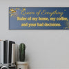 Elegant “Queen of Everything” funny wall plaque with gold lettering and crown design, perfect humorous home décor gift for women.