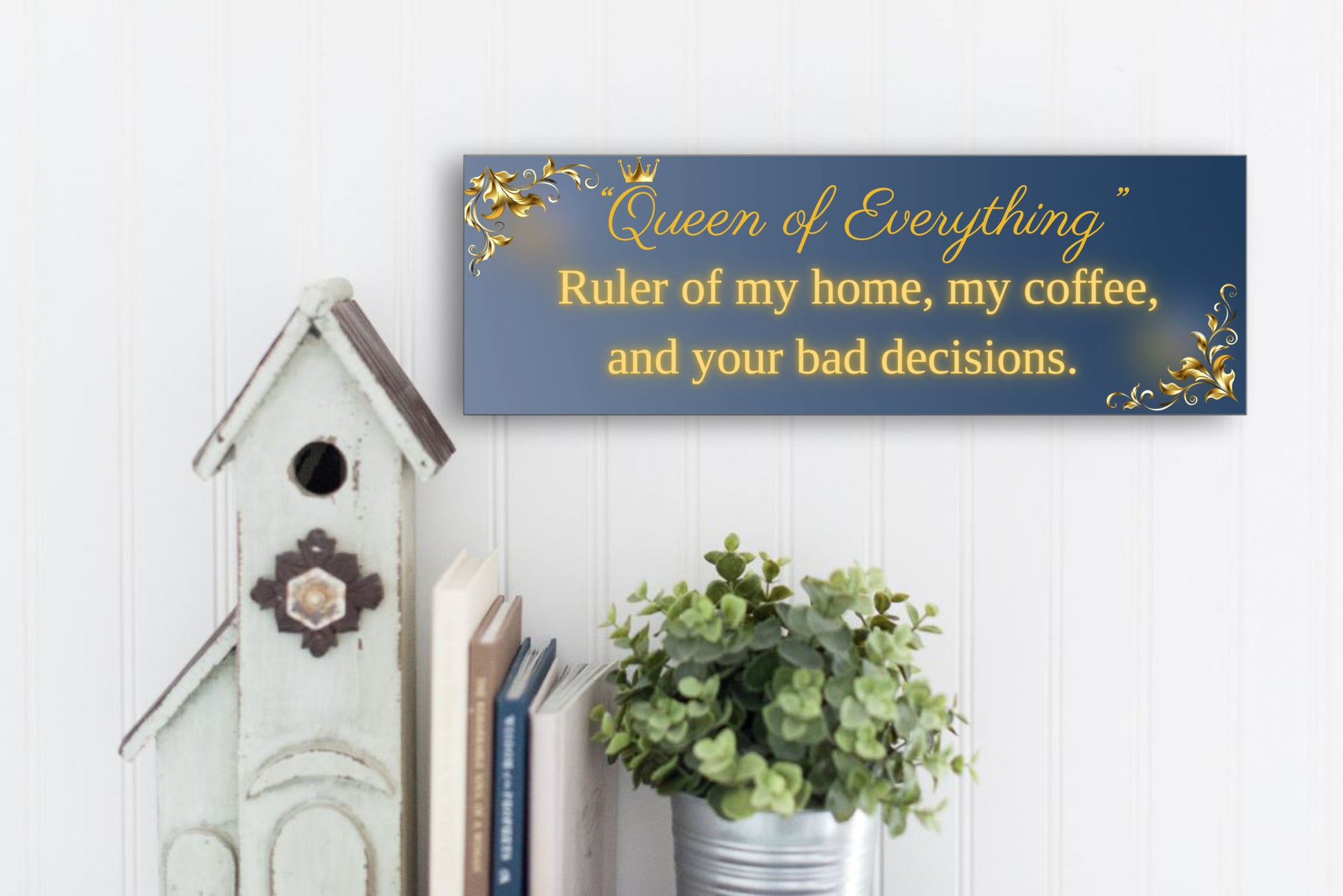Elegant “Queen of Everything” funny wall plaque with gold lettering and crown design, perfect humorous home décor gift for women.