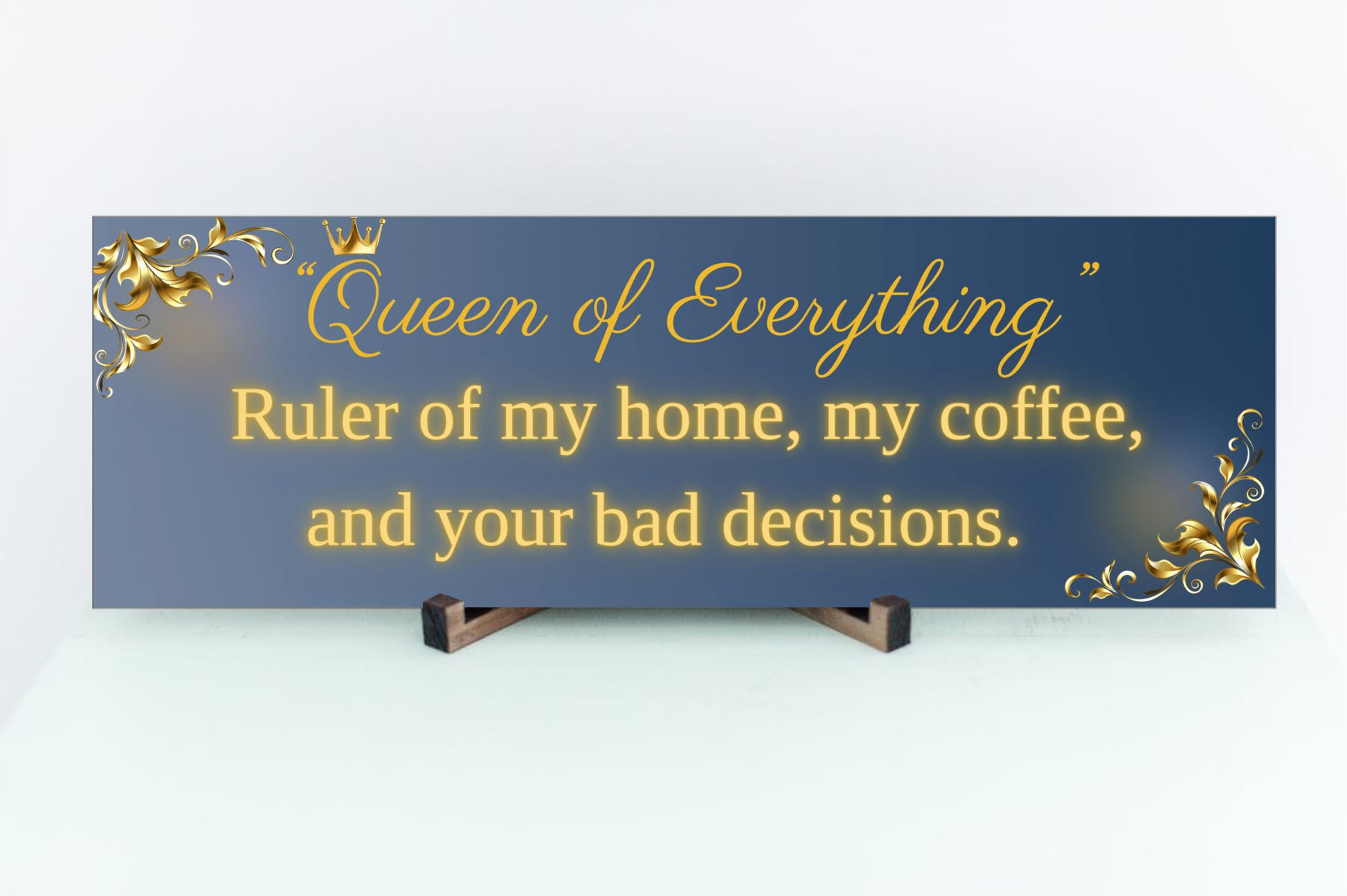 Elegant “Queen of Everything” funny wall plaque with gold lettering and crown design, perfect humorous home décor gift for women.