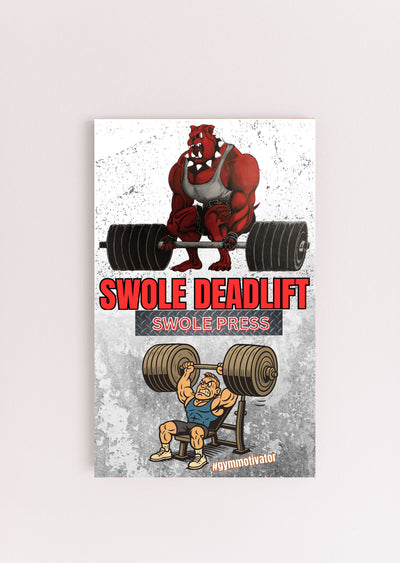 SWOLE Deadlift/Press motivational gym plaque hanging on gym wall near weights.