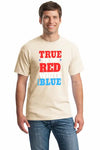 Sarcastic Red White and Blue Patriotic T-shirt True American Tee"