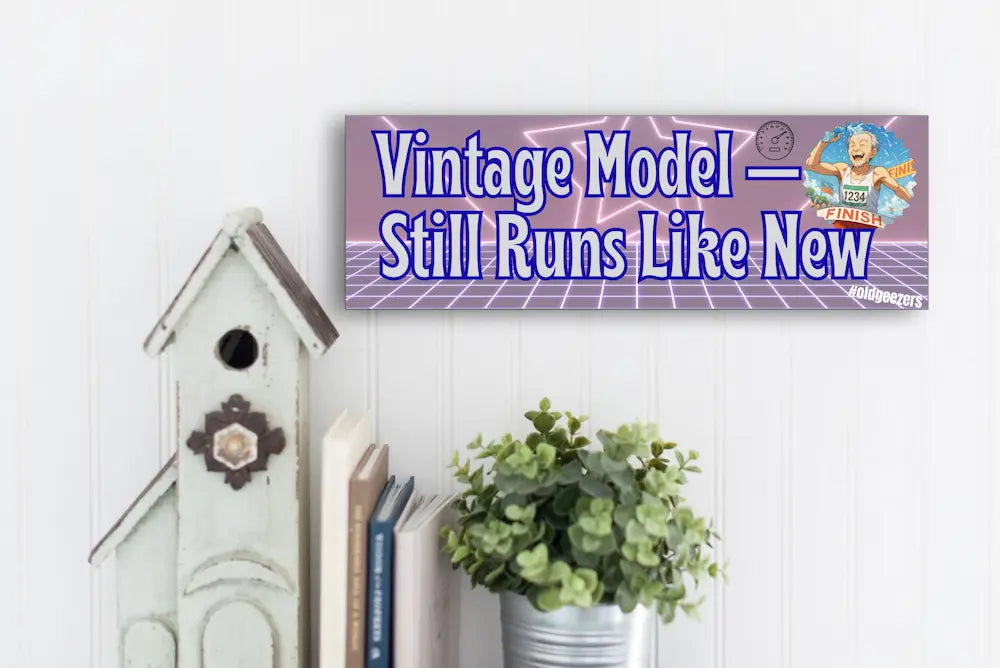 Wooden plaque with bold engraved text “Vintage Model – Still Runs Like New,” designed for grandmothers as a funny and heartfelt décor piece.