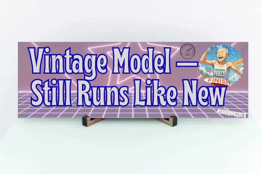 Wooden plaque with bold engraved text “Vintage Model – Still Runs Like New,” designed for grandmothers as a funny and heartfelt décor piece.
